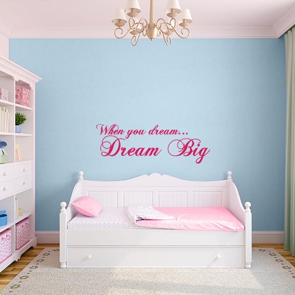 Dream Big Wall Decal Wall Decal World