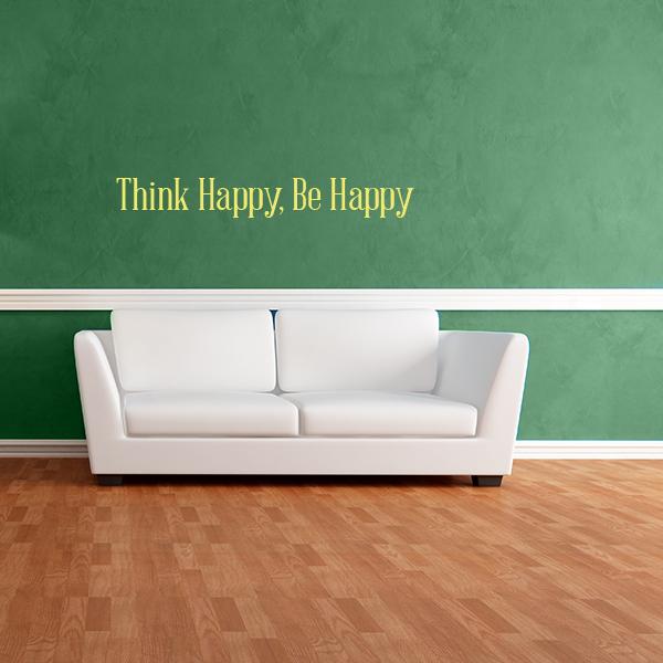 Think Happy Be Happy Wall Decal