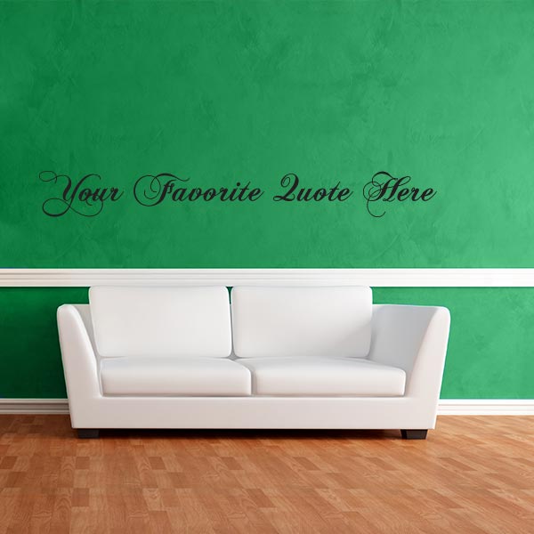 Custom Quote Wall Decal - Script 1