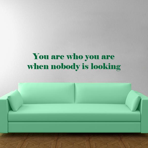 Who You Are Quote Wall Decal