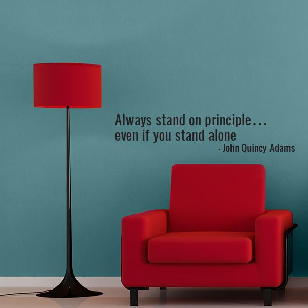 Stand on Principle Quote Wall Decal