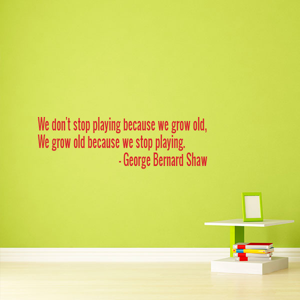 Grow Old Quote Wall Decal