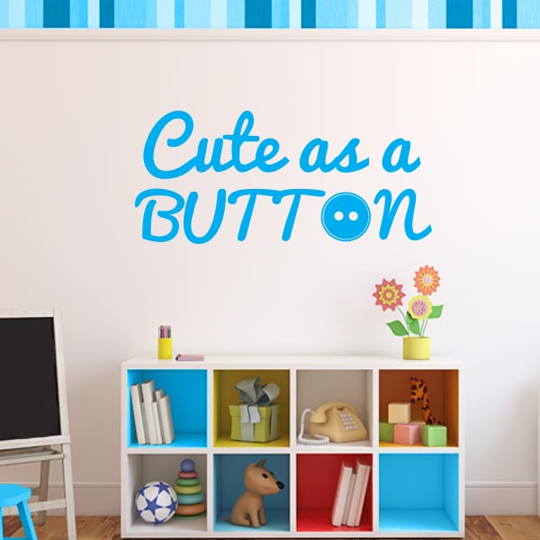 Cute Button Quote Wall Decal