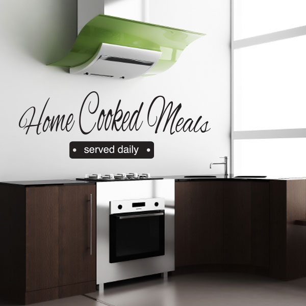 Home Cooked Meals Quote Wall Decal