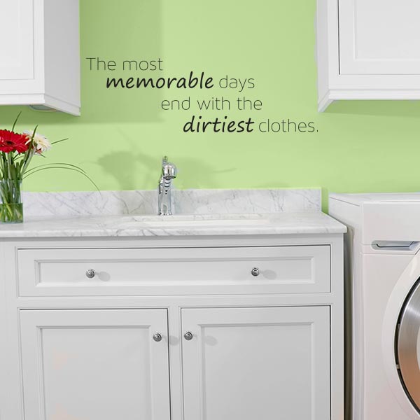 Dirty Clothes Quote Wall Decal